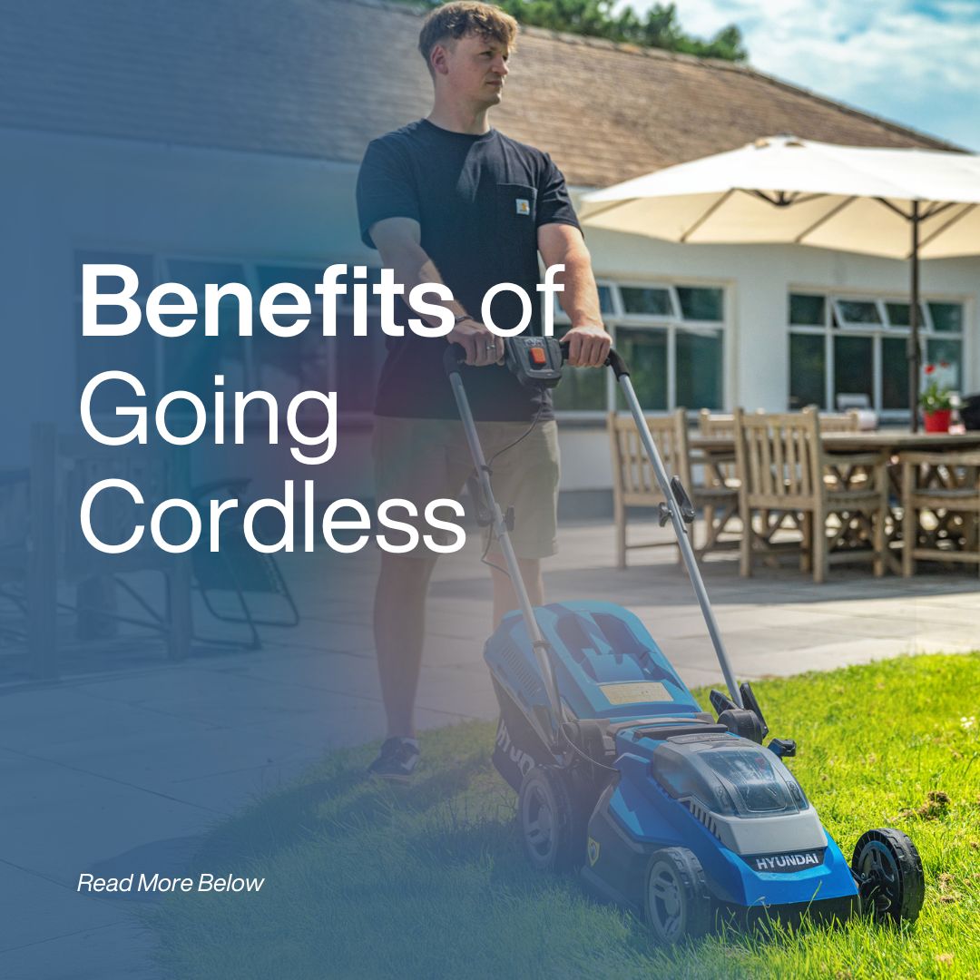 Let’s Go Cordless  - Effortless Gardening with Hyundai Battery Garden Machinery