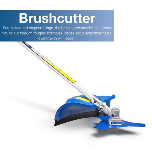 Brushcutter: For thicker and tougher foliage, the brushcutter attachment allows you to cut through tougher brambles, dense scrub and other harsh overgrowth with ease.