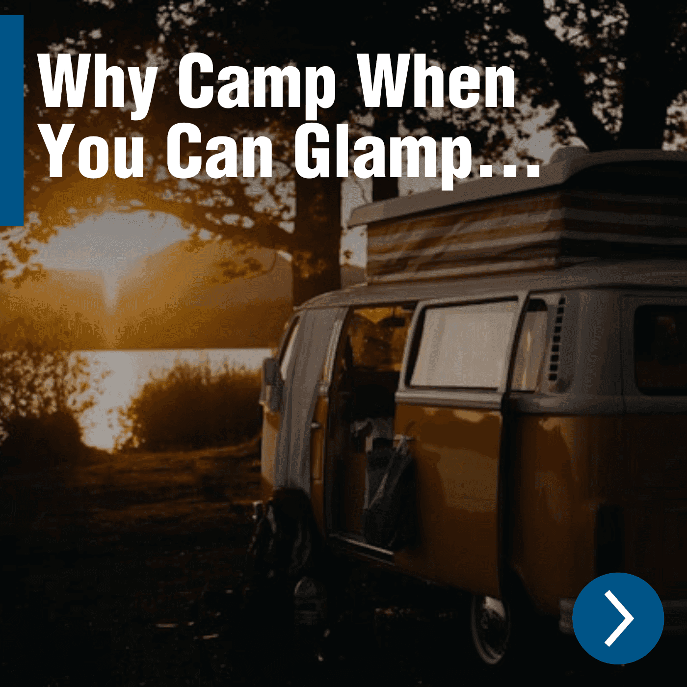 Why Camp When You Can Glamp: Portable Power for Your Summer Glamping Adventures