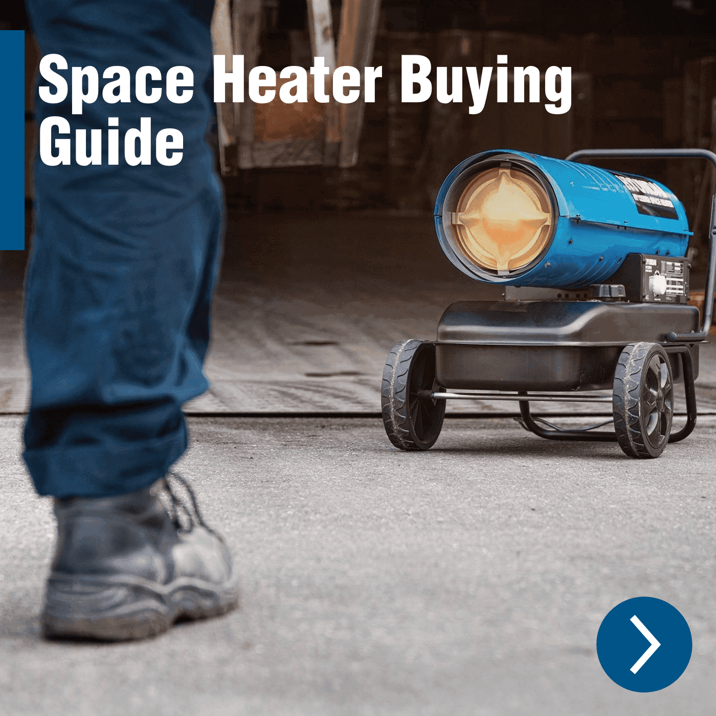 Diesel / Kerosene Space Heater Buying Guide