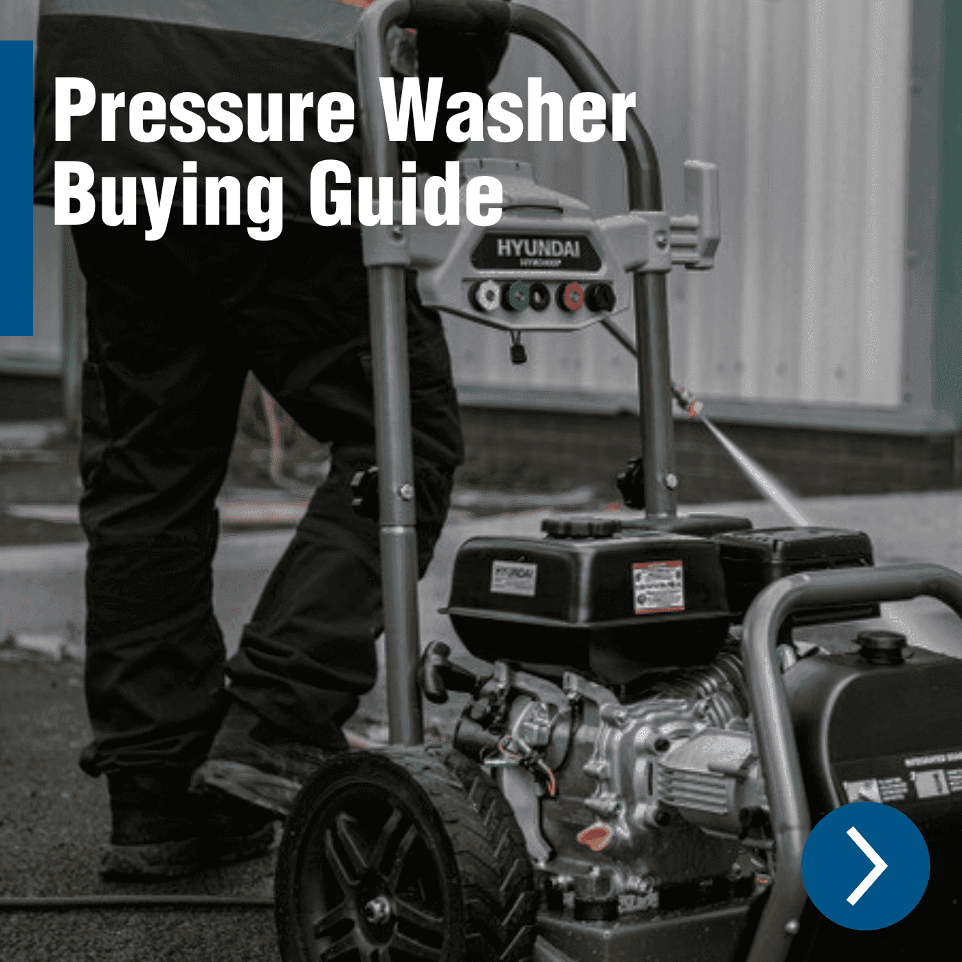 Hyundai Pressure Washer Buying Guide
