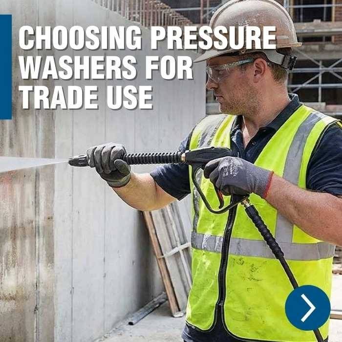 Choosing a Pressure Washer for Trade Use: Landscaping, Contractors, and Commercial Cleaning